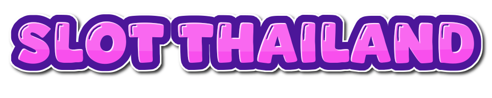 SLOT THAILAND